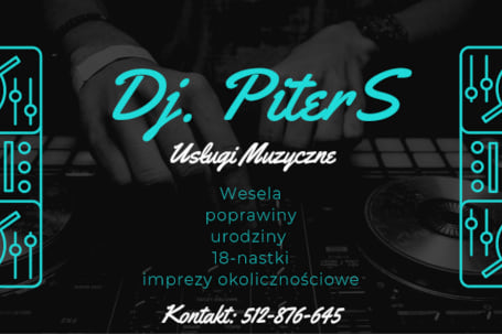 Firma na wesele: DJ. PiterS Usługi Muzyczne