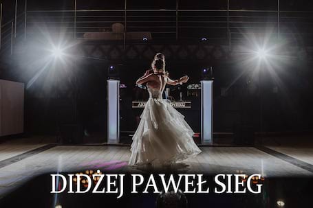 Firma na wesele: DJ Paweł Sieg - Akrobatyka Dźwięku