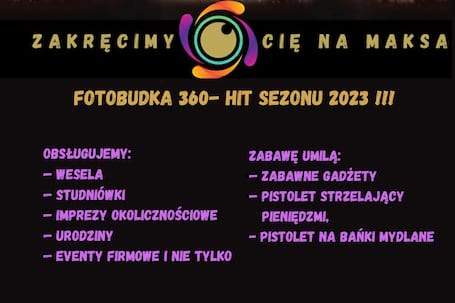 Firma na wesele: Zakręcimy Cię na maksa, fotobudka360