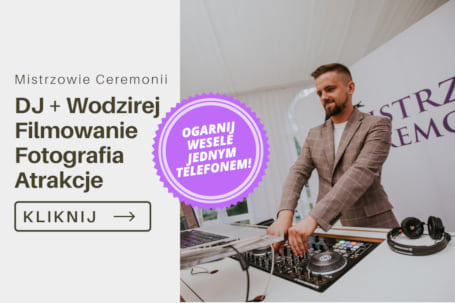 Mistrzowie Ceremonii | Dj i Wodzirej