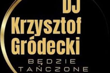 Firma na wesele: DJ Krzysztof Gródecki