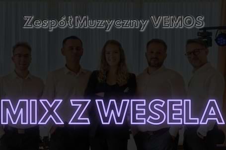Firma na wesele: VEMOS Zespół Muzyczny