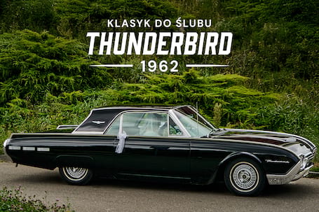 Firma na wesele: Thunderbird 1962