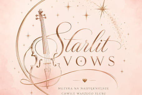 Firma na wesele: Oprawa Muzyczna Ślubu Starlit Vows