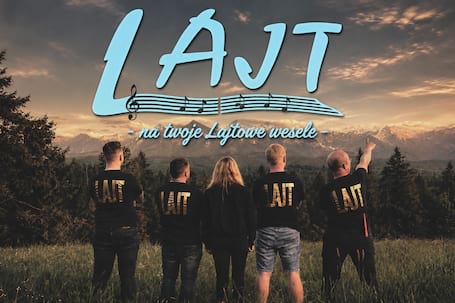 Firma na wesele: Zespół muzyczny LAJT